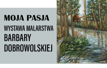 Wystawa Barbara Dobrowolska